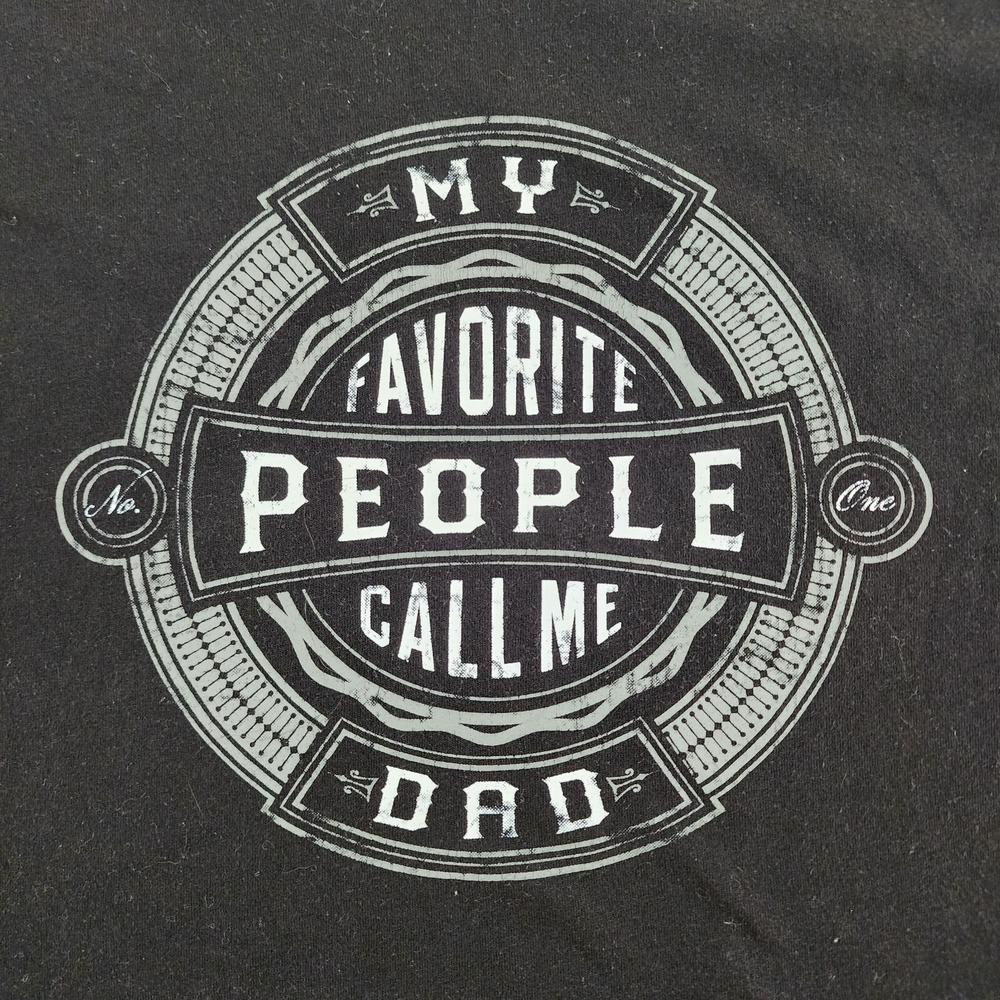 My Favorite People Call Me Dad Black Short Sleeve Cotton Blend T-Shirt Men's XL